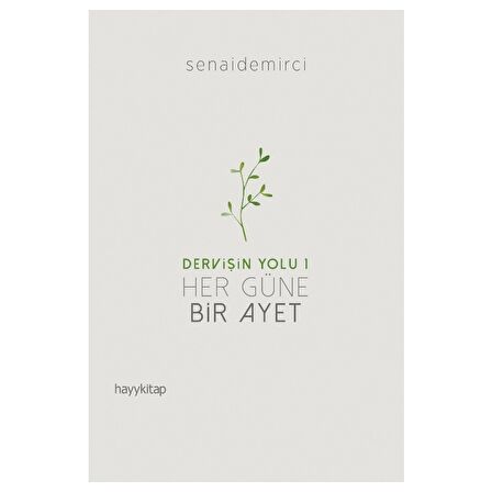 Her Güne Bir Ayet - Dervişin Yolu 1