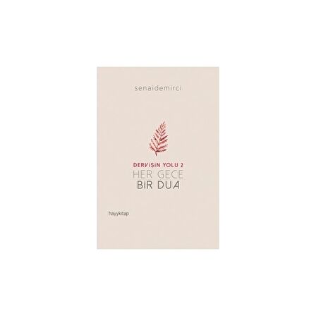 Her Gece Bir Dua - Dervişin Yolu 2