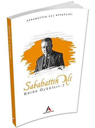 Sabahattin Ali Bütün Öyküleri 2