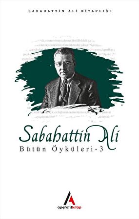 Sabahattin Ali Bütün Öyküleri 3