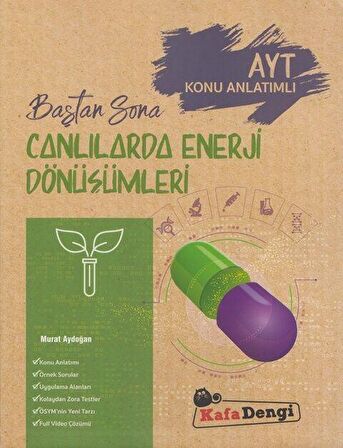 AYT Baştan Sona Canlılarda Enerji Dönüşümleri