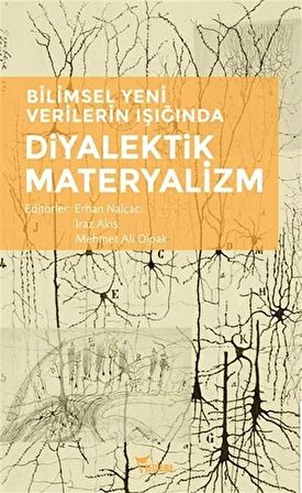 Bilimsel Yeni Verilerin Işığında Diyalektik Materyalizm