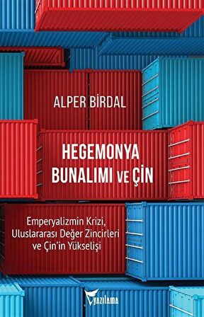 Hegemonya Bunalımı ve Çin