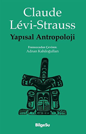 Yapısal Antropoolji / Claude Levi-Strauss