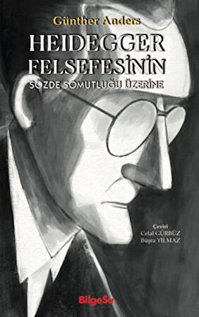 Heidegger Felsefesinin Sözde Somutluğu Üzerine