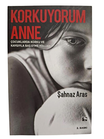 Korkuyorum Anne