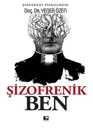 Şizofrenik Ben