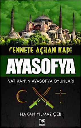 Cennete Açılan Kapı Ayasofya