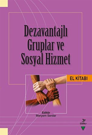 Dezavantajlı Gruplar ve Sosyal Hizmet El Kitabı