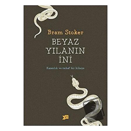 Beyaz Yılanın İni