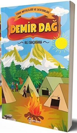 Demir Dağ - Türk Mitolojisi ve Destanlar