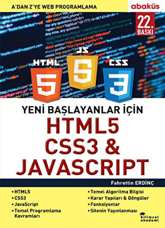 Yeni Başlayanlar İçin HTML5, CSS3 ve Javascript - A ’Dan Z’Ye Web Programlama