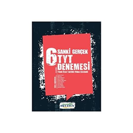 TYT 6 Sanki Gerçek Denemesi