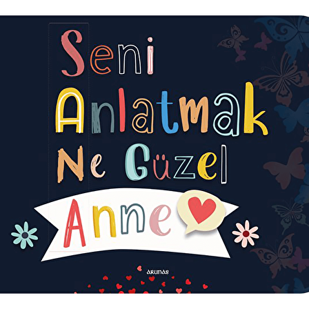 Seni Anlatmak Ne Güzel Anne