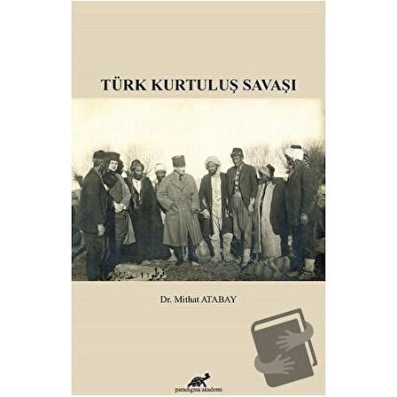 Türk Kurtuluş Savaşı