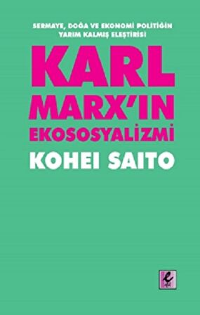 Karl Marx’ın Ekososyalizmi