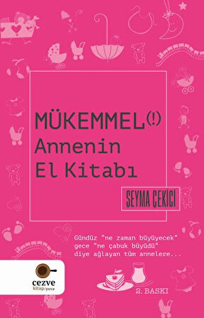 Mükemmel Annenin El Kitabı