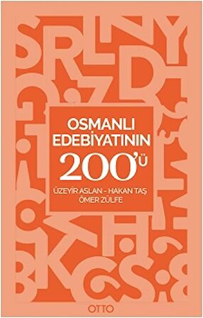 Osmanlı Edebiyatının 200'ü