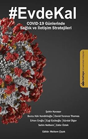 Evde Kal - Covıd-19 Günlerinde Sağlık ve İletişim Stratejileri