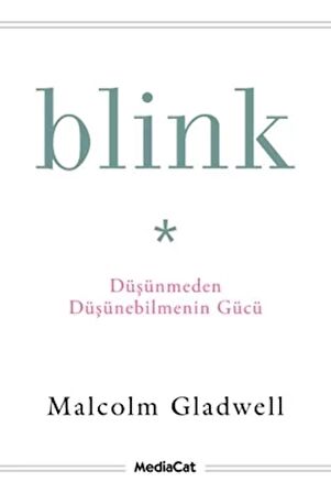 Blink - Düşünmeden Düşünebilmenin Gücü