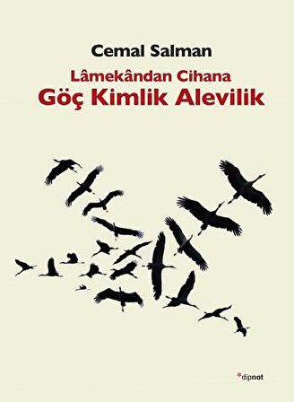 Lamekandan Cihana Göç Kimlik Alevilik