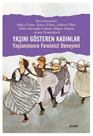 Yaşını Gösteren Kadınlar