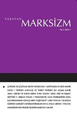 Yaşayan Marksizm Yıl: 3 Sayı: 4