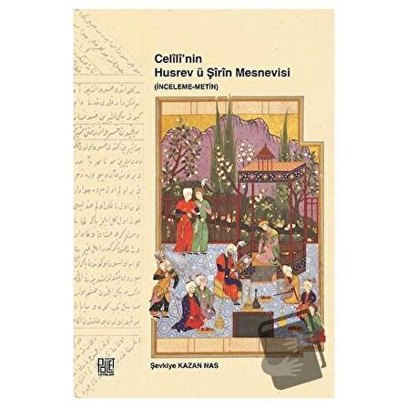 Celili’nin Husrev ü Şirin Mesnevisi