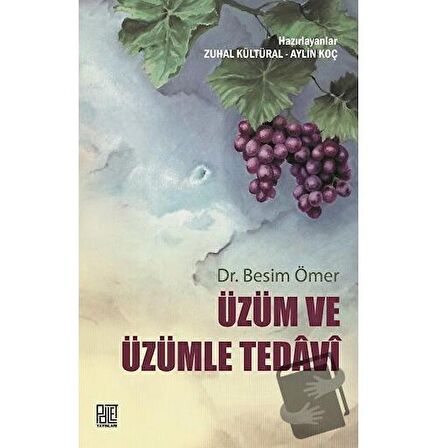 Üzüm ve Üzümle Tedavi