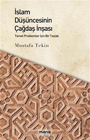 İslam Düşüncesinin Çağdaş İnşası