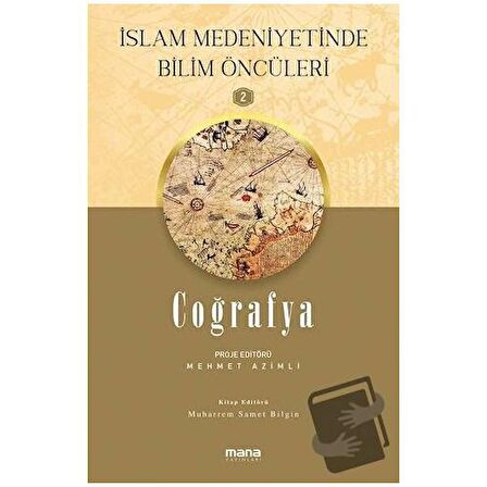 Coğrafya - İslam Medeniyetinde Bilim Öncüleri 2