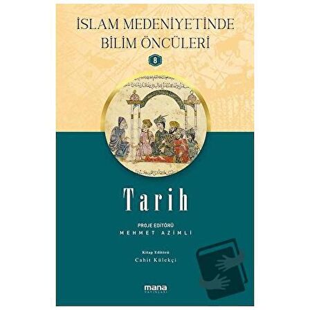 Tarih - İslam Medeniyetinde Bilim Öncüleri 8