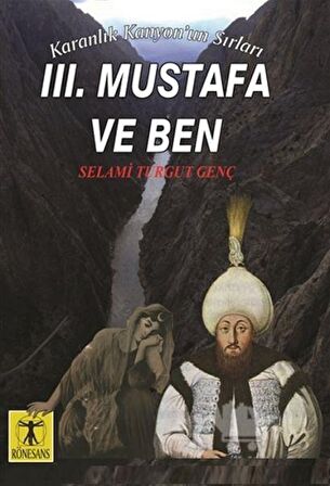 3. Mustafa ve Ben - Karanlık Kanyon'un Sırları