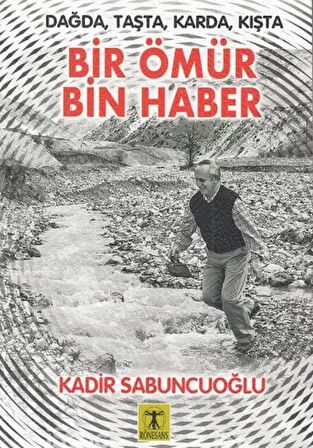 Bir Ömür Bin Haber