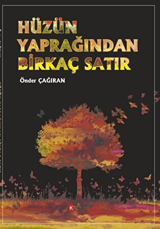 Hüzün Yaprağından Birkaç Satır