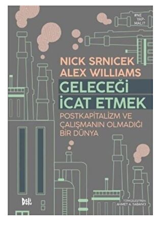 GELECEĞİ İCAT ETMEK