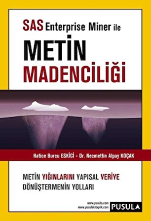 SAS Enterprise Miner ile Metin Madenciliği