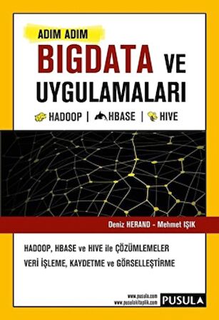 Adım Adım Bigdata ve Uygulamaları