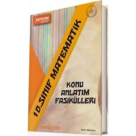 Kartezyen 10. Sınıf Matematik Konu Anlatım Fasikülleri (Yeni)