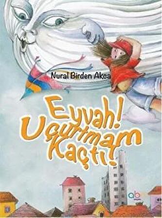 Eyvah! Uçurtmam Kaçtı!