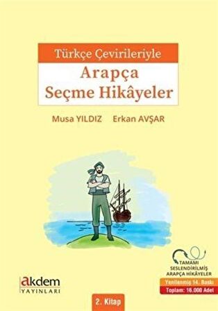 Türkçe Çevirileriyle Arapça Seçme Hikayeler 2. Kitap