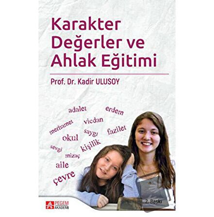 Karakter Değerler ve Ahlak Eğitimi