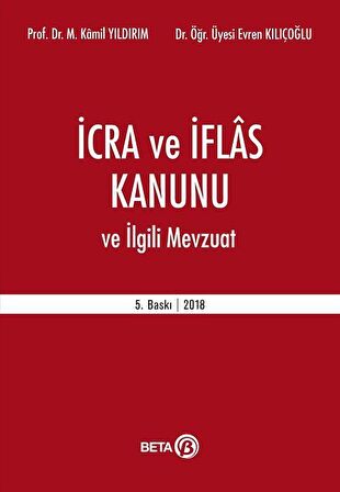 İcra ve İflas Kanunu ve İlgili Mevzuat