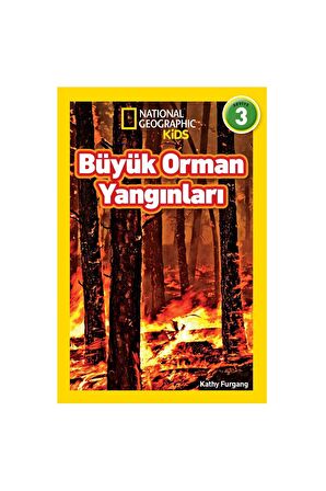 Büyük Orman Yangınları - National Geographic Kids