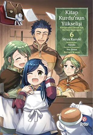 Kitap Kurdu'nun Yükselişi 6 / Miya Kazuki