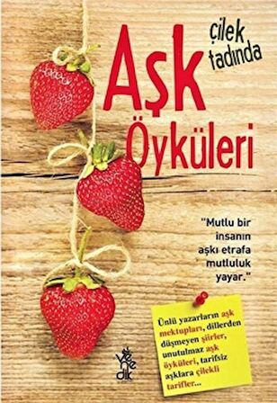 Çilek Tadında Aşk Öyküleri