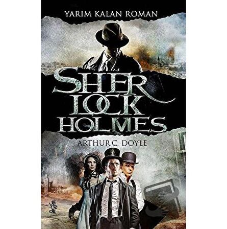 Yarım Kalan Roman - Sherlock Holmes