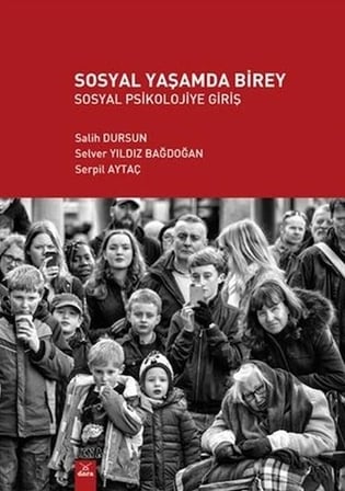 Sosyal Yaşamda Birey - Sosyal Psikolojiye Giriş