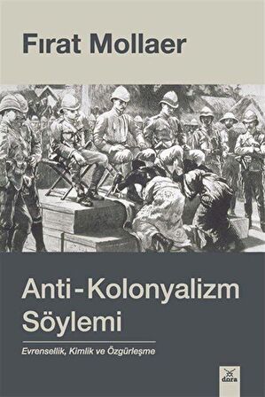 Anti - Kolonyalizm Söylemi