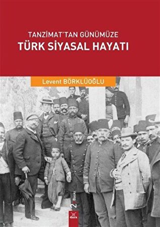 Tanzimat'tan Günümüze Türk Siyasal Hayatı